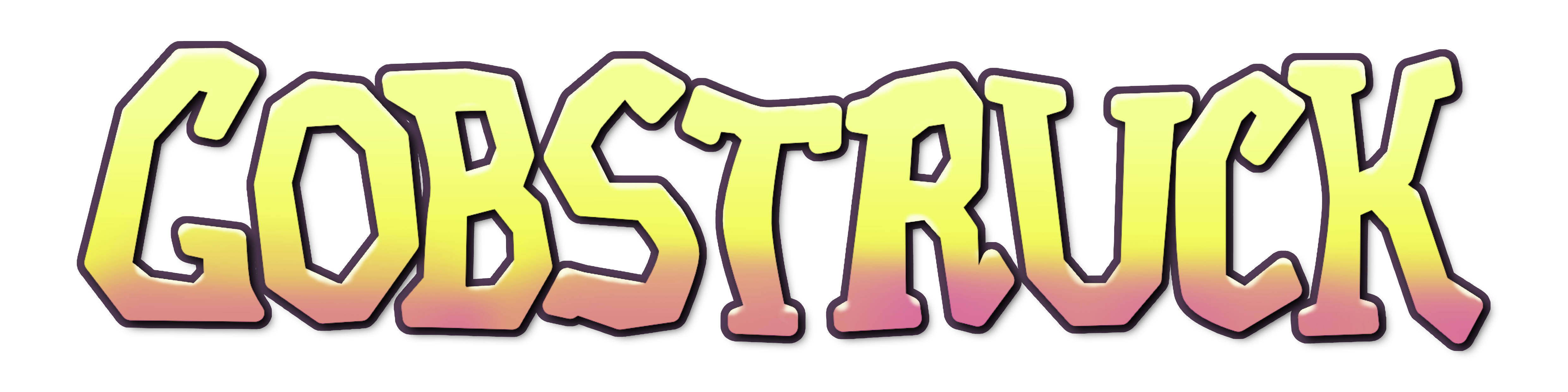 Gobstruck